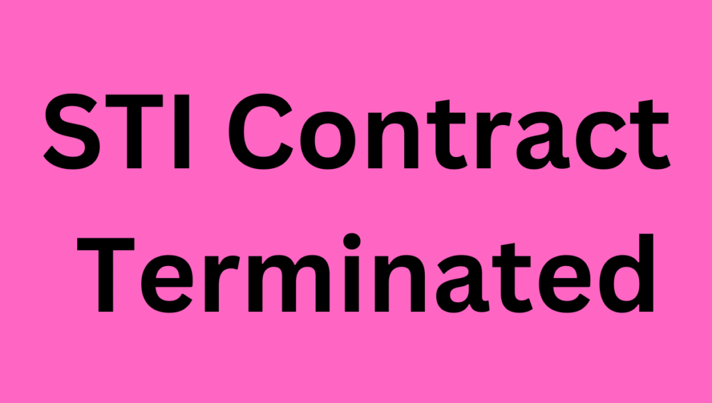 STI Contract Terminated STI Contract Terminated